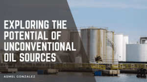 Exploring the Potential of Unconventional Oil Sources